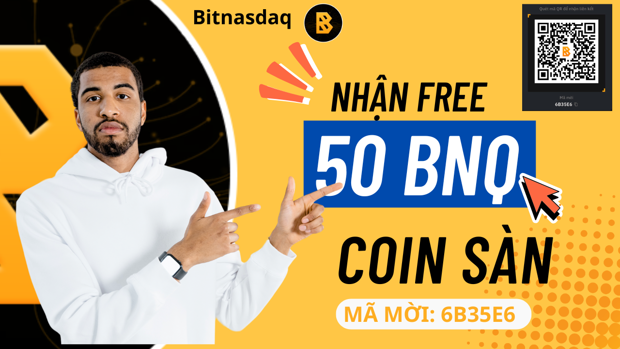 Bitnasdaq Tặng FREE 50 Coin sàn BNQ